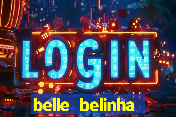 belle belinha privacy nudes