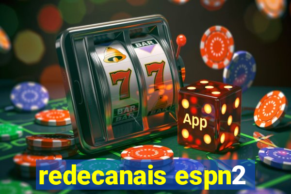 redecanais espn2