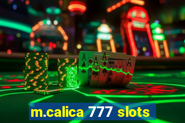 m.calica 777 slots