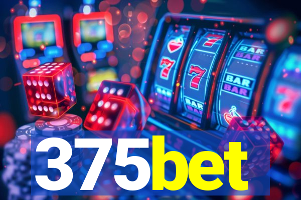 375bet