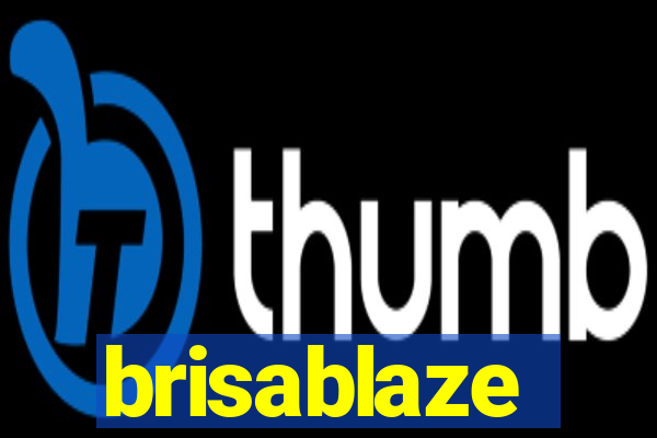 brisablaze