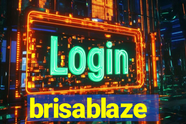 brisablaze