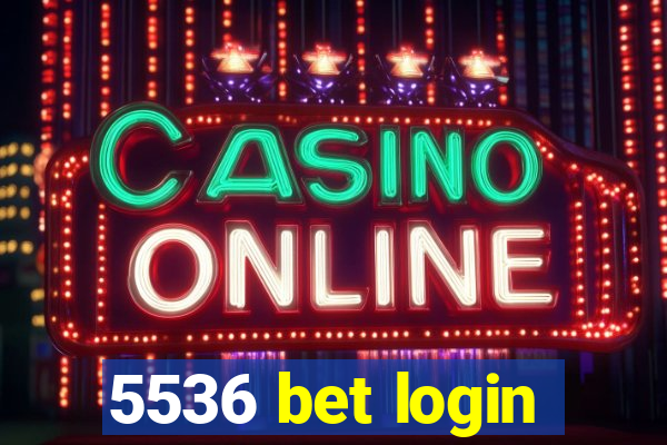 5536 bet login