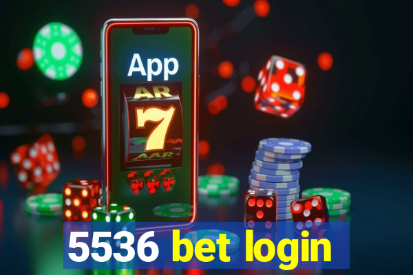 5536 bet login