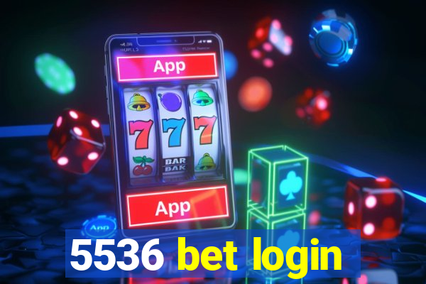 5536 bet login