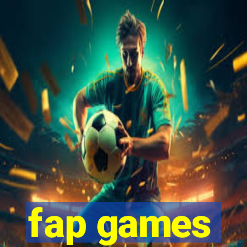 fap games