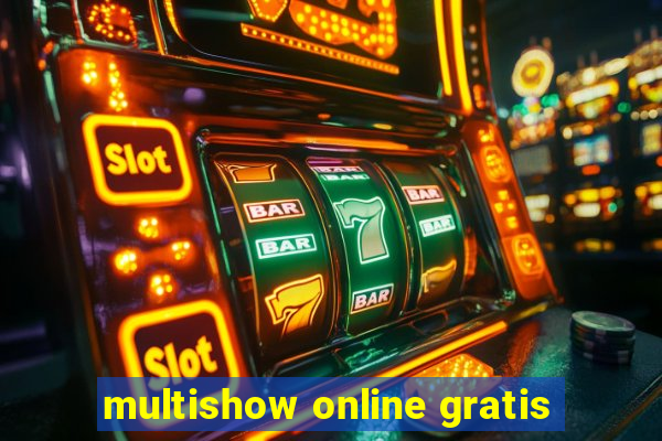 multishow online gratis