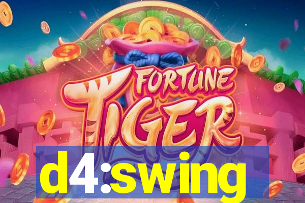 d4:swing