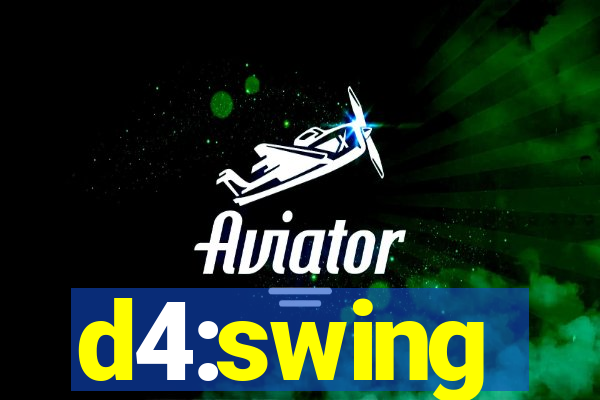 d4:swing