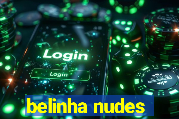 belinha nudes