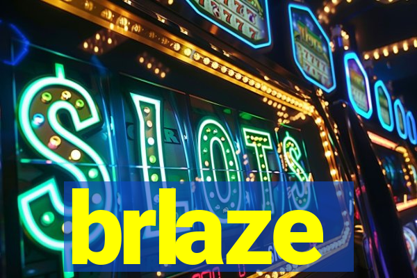 brlaze
