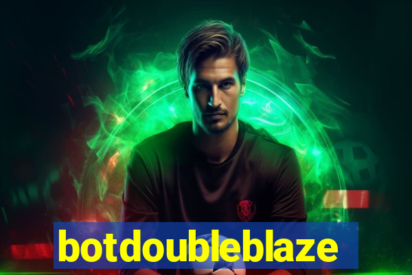 botdoubleblaze