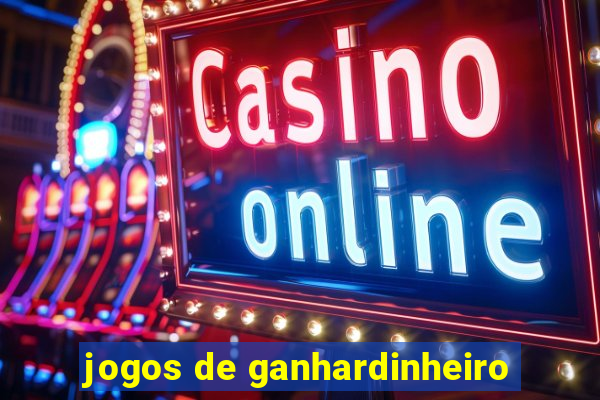 jogos de ganhardinheiro