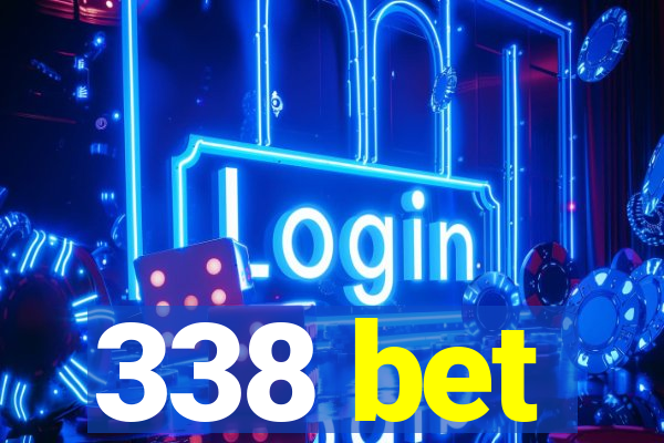 338 bet