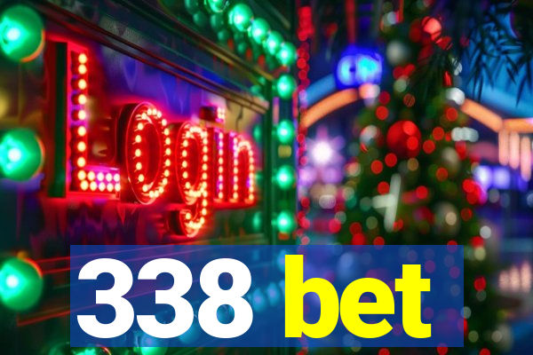 338 bet