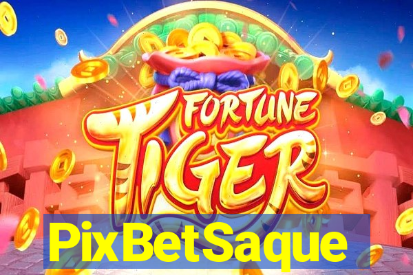 PixBetSaque