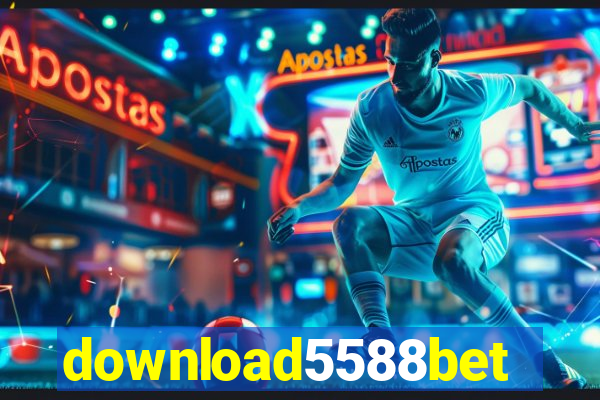 download5588bet