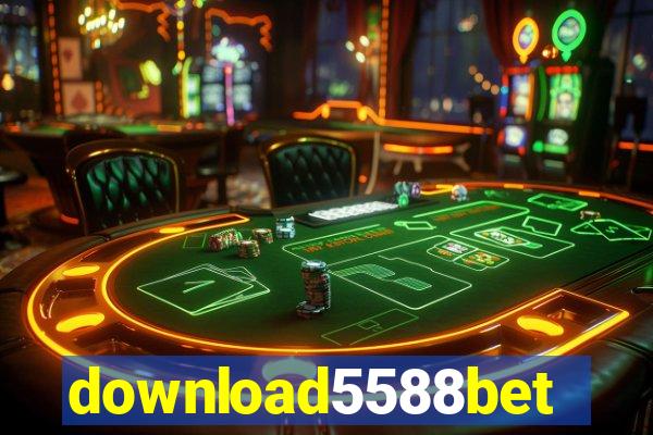 download5588bet