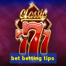 bet betting tips