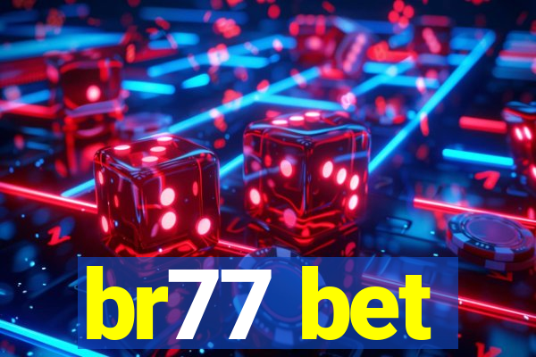 br77 bet