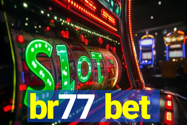 br77 bet