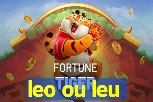 leo ou leu