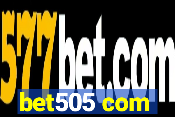 bet505 com