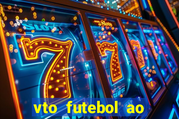 vto futebol ao vivo biz
