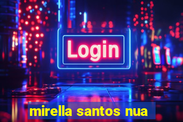 mirella santos nua