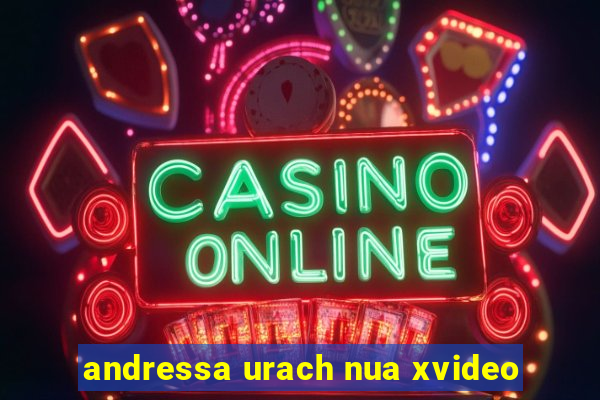 andressa urach nua xvideo