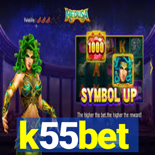 k55bet
