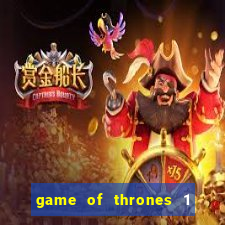 game of thrones 1 temporada torrent