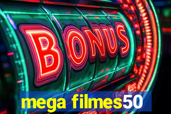 mega filmes50