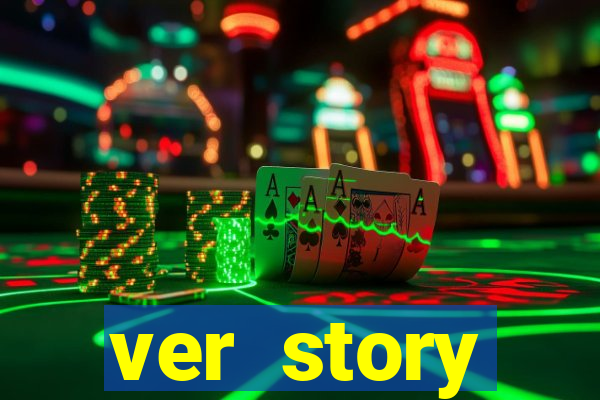 ver story anonimamente online