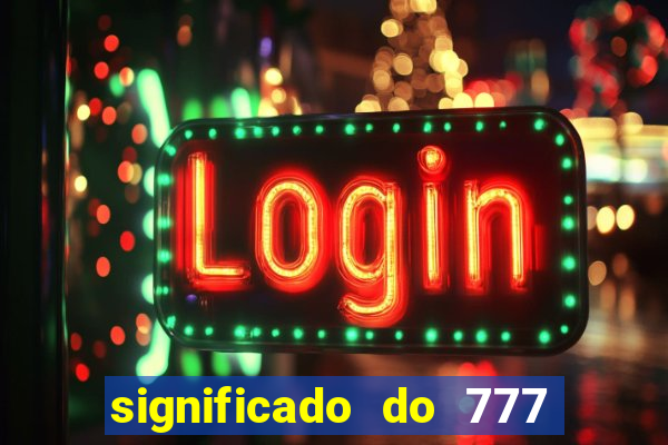 significado do 777 no crime