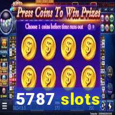 5787 slots