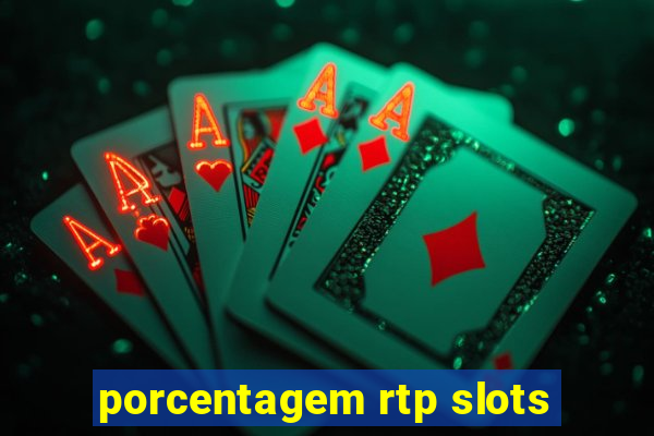 porcentagem rtp slots