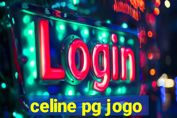 celine pg jogo