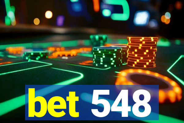 bet 548