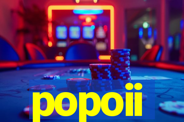 popoii