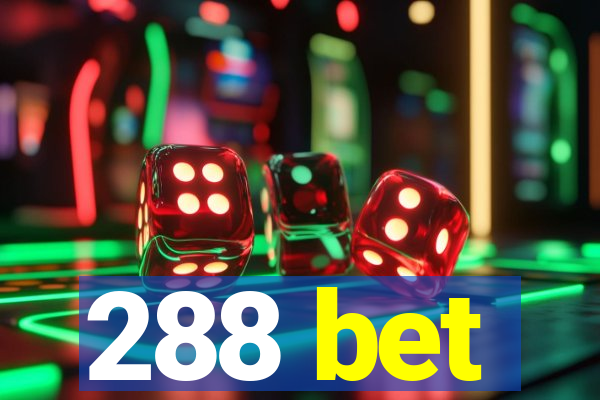 288 bet