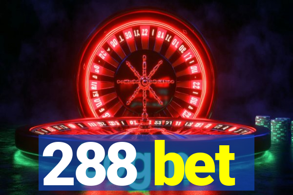 288 bet