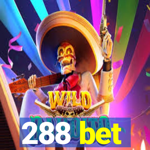 288 bet
