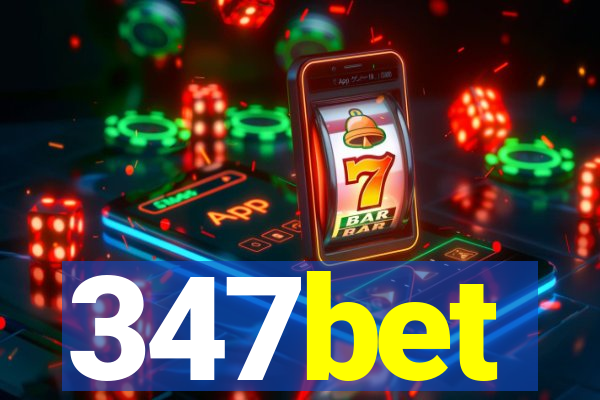 347bet