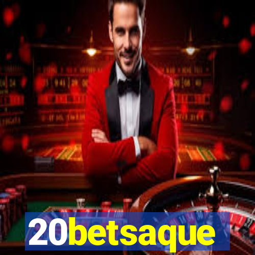 20betsaque
