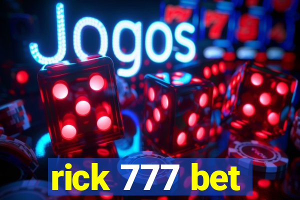 rick 777 bet