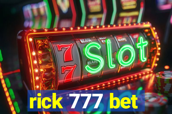 rick 777 bet