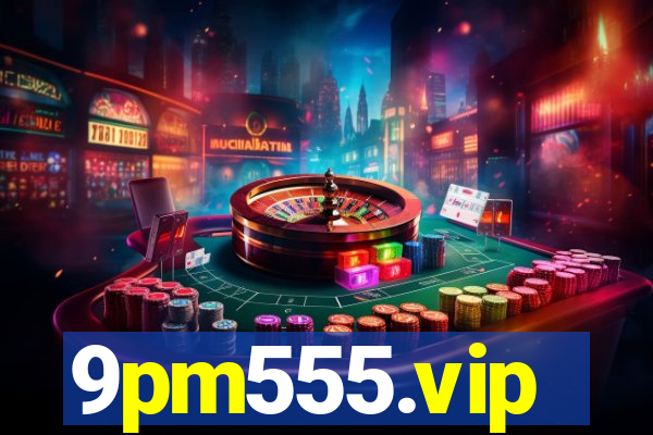 9pm555.vip