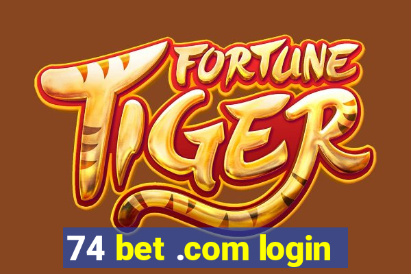 74 bet .com login