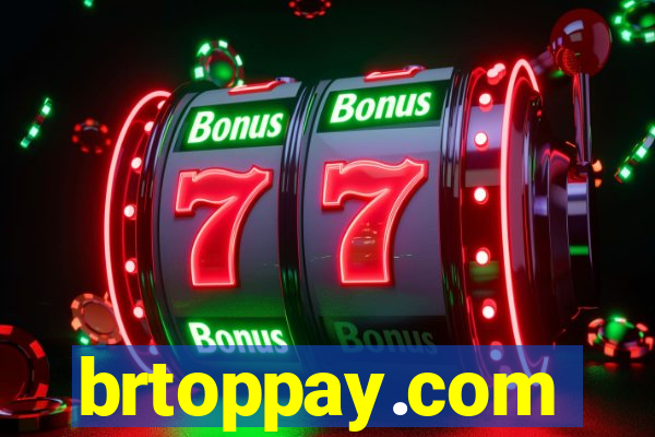 brtoppay.com